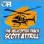 cover: Scott Attrill - The Helicopter Track