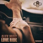 cover: Alex Maiz - Love Ride