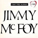 cover: Jimmy Mc Foy - I Can't Feel Allright (Italo Disco)