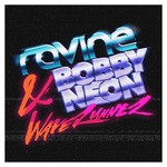 cover: Ravine & Bobby Neon - Waverunner