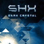 cover: Shx - Dark Crystal