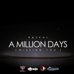 cover: Raskal - A Million Days (Missing You)