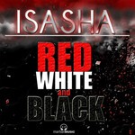 cover: Isasha - Red White & Black