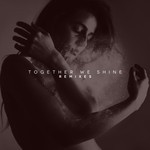 cover: The New Division - Together We Shine: Remixes