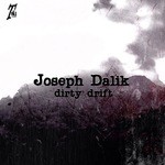 cover: Joseph Dalik - Dirty Drift