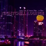 cover: Various - Nightchill Lounge (Luxury Chill & Lounge Music To Relax)