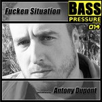 cover: Antony Dupont - Fucken Situation