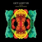 cover: Richards, Craig|Various - Get Lost VII (mixed by Craig Richards) (unmixed tracks)