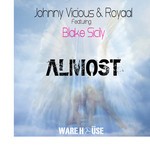 cover: Blake Sicily|Royaal|Vicious, Johnny - Almost