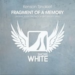 cover: Kenson Tjinakiet - Fragment Of A Memory (remixes)