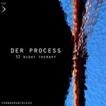 cover: Der Process - 32 Night Therapy