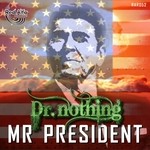 cover: Dr Nothing - Mr President