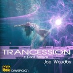 cover: Joe Waudby - Trancession