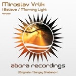 cover: Miroslav Vrlik - I Believe/Morning Light