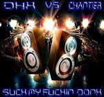 cover: Dhx Vs Chantier|Dhx - SUCK MY FUCKIN DONK