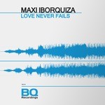 cover: Maxi Iborquiza - Love Never Fails