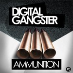 cover: Digital Gangster - Ammunition