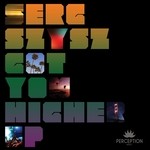 cover: Serg Szysz - Got You Higher EP