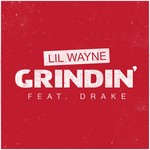 cover: Drake|Lil Wayne - Grindin'