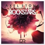 cover: Axel Stone Feat Lammillionaire & Rizon|Stone, Axel - Rockstars