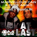 cover: Amiah|Dope Ammo|Gigante Mc|Marvellous Cain - At Last