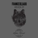 cover: Frankie Delgado - Arkadia EP