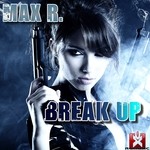 cover: Max R - Break Up