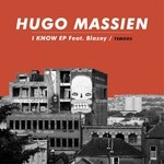 cover: Hugo Massien - I Know EP