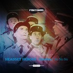 cover: Headset Heroes - Louis De Funes Series Part 4 - Exodus/No No No