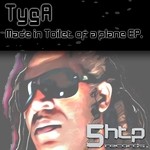 cover: Dj Tyga - Made In Toilet Of A Plane