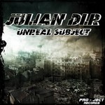 cover: Julian Dlr - Unreal Subject