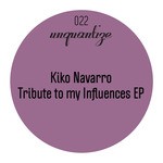 cover: Kiko Navarro - Tribute To My Influences