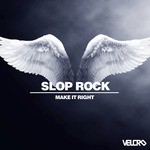 cover: Slop Rock - Make It Right (remixes)