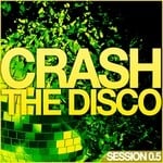 cover: Various - Crash The Disco: Session 05