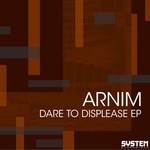 cover: Arnim - Dare To Displease EP