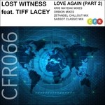 cover: Lost Witness|Tiff Lacey - Love Again (Part 2)