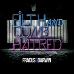 cover: Fracus & Darwin - Filth & Dumb Hatred