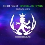 cover: The Blue Project - Gipsy Soul/Go To Venus EP