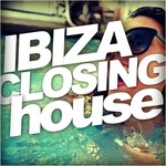 cover: Various - Ibiza Closing House