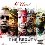 cover: G-unit - The Beauty Of Independence (Explicit)