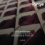 cover: Loz Goddard - Grooves & That EP