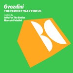 cover: Gvozdini - The Perfect Way For Us