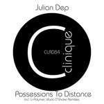 cover: Julian Dep - Possessins To Distance