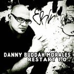 cover: Danny Buddah Morales - Restart 1 0