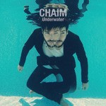 cover: Chaim - Underwater EP