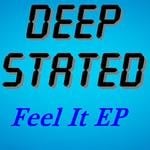 cover: Deep Stated - Feel It EP