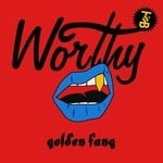 cover: Worthy - Golden Fang