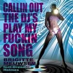 cover: Brigitte Meuwsen|Dreadlox Holmes - Calling Out The DJ's/Play My Fuckin Song