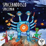 cover: Spaceanddisco - Spaceman