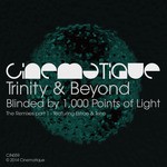 cover: Trinity & Beyond - Blinded By 1,000 Points Of Light: The Remixes Part 1